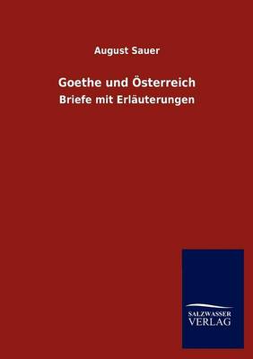 Goethe Und Sterreich (Paperback)