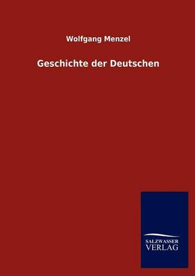Geschichte Der Deutschen (Paperback)