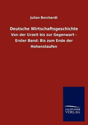Deutsche Wirtschaftsgeschichte (Paperback)