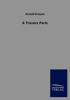 A Travers Paris (Paperback)