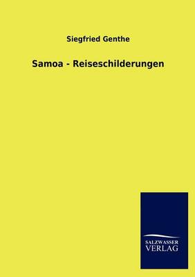 Samoa - Reiseschilderungen (Paperback)
