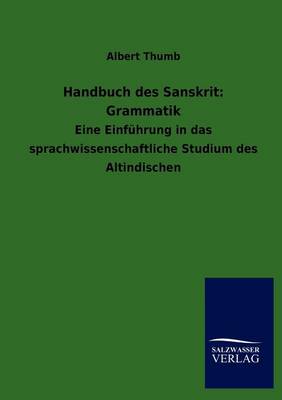 Handbuch Des Sanskrit: Grammatik (Paperback)