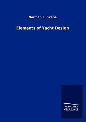 Elements of Yacht Design (Paperback)