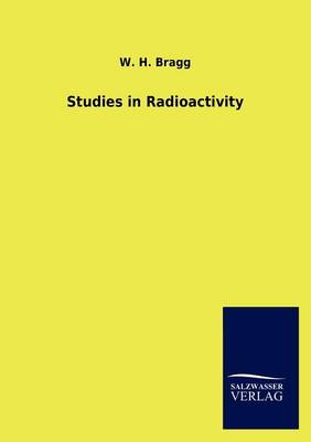 Studies in Radioactivity (Paperback)