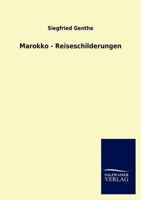 Marokko - Reiseschilderungen (Paperback)