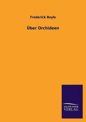 Uber Orchideen (Paperback)
