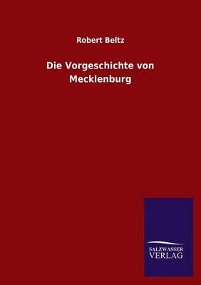 Die Vorgeschichte Von Mecklenburg (Paperback)