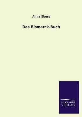 Das Bismarck-Buch (Paperback)
