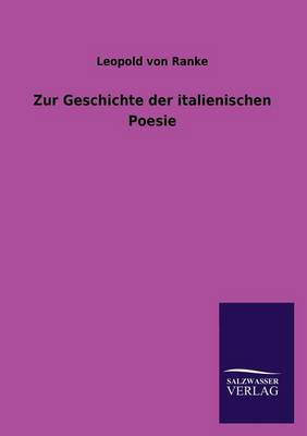 Zur Geschichte Der Italienischen Poesie (Paperback)