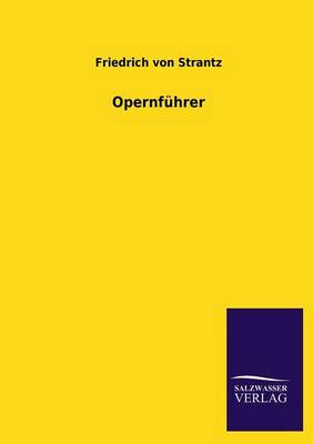 Opernfuhrer (Paperback)