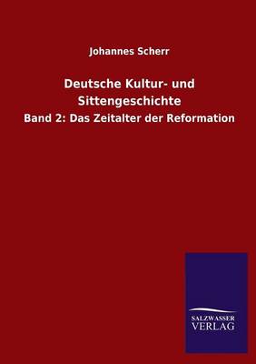 Deutsche Kultur- Und Sittengeschichte (Paperback)