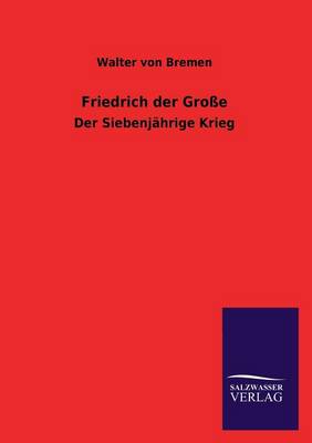 Friedrich Der Grosse (Paperback)