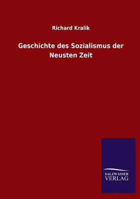Geschichte Des Sozialismus Der Neusten Zeit (Paperback)