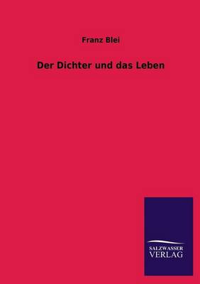 Der Dichter Und Das Leben (Paperback)
