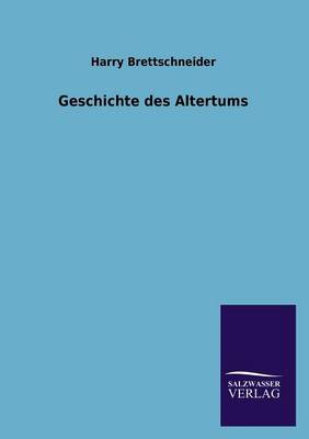 Geschichte Des Altertums (Paperback)