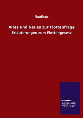 Altes Und Neues Zur Flottenfrage (Paperback)