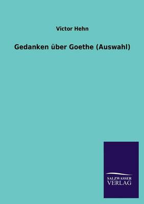 Gedanken Uber Goethe (Auswahl) (Paperback)