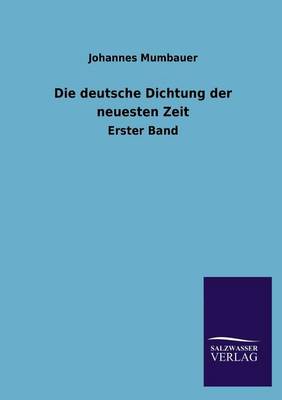 Die deutsche Dichtung der neuesten Zeit (Paperback)