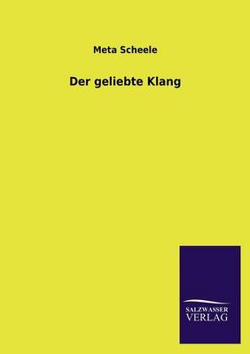 Der Geliebte Klang (Paperback)
