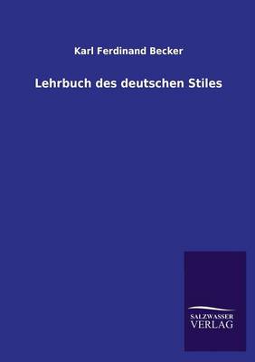 Lehrbuch Des Deutschen Stiles (Paperback)