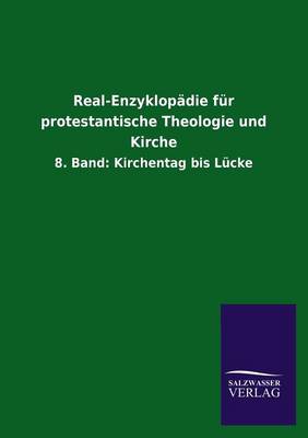 Real-Enzyklopadie Fur Protestantische Theologie Und Kirche (Paperback)