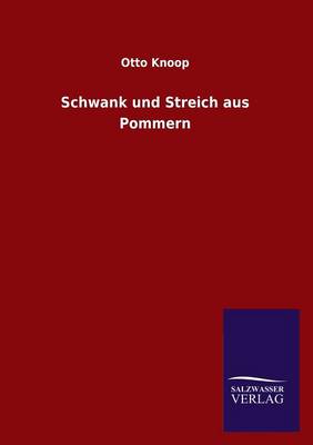 Schwank Und Streich Aus Pommern (Paperback)