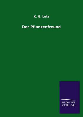 Der Pflanzenfreund (Paperback)