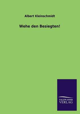 Wehe Den Besiegten! (Paperback)
