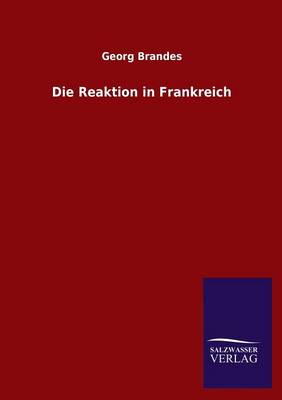 Die Reaktion in Frankreich (Paperback)