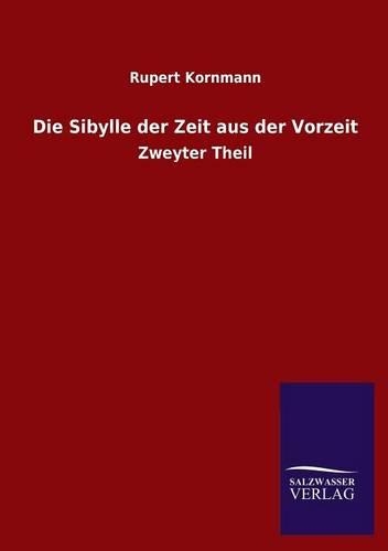 Die Sibylle Der Zeit Aus Der Vorzeit (Paperback)