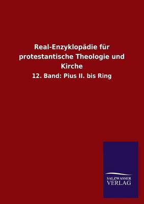 Real-Enzyklopadie Fur Protestantische Theologie Und Kirche (Paperback)