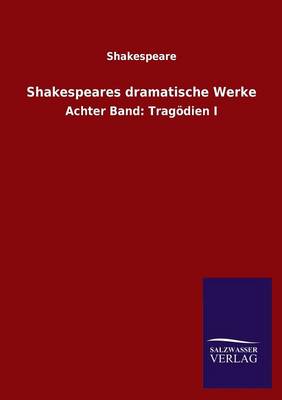 Shakespeares Dramatische Werke (Paperback)