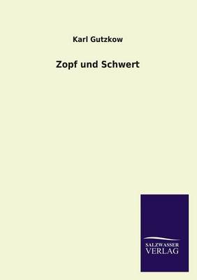 Zopf Und Schwert (Paperback)