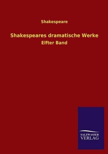 Shakespeares Dramatische Werke (Paperback)