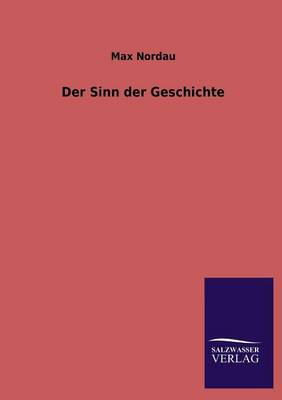 Der Sinn Der Geschichte (Paperback)
