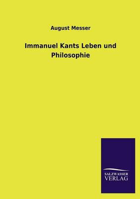 Immanuel Kants Leben Und Philosophie (Paperback)