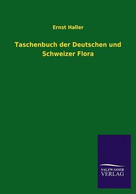 Taschenbuch Der Deutschen Und Schweizer Flora (Paperback)