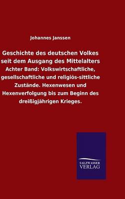 Geschichte Des Deutschen Volkes Seit Dem Ausgang Des Mittelalters (Hardback)