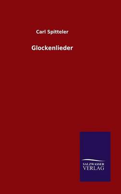 Glockenlieder (Hardback)