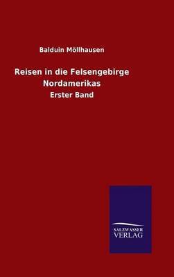 Reisen in Die Felsengebirge Nordamerikas (Hardback)