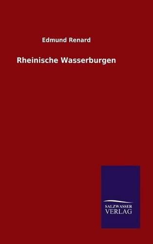 Rheinische Wasserburgen (Hardback)