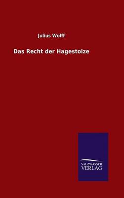 Das Recht Der Hagestolze (Hardback)