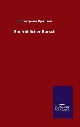 Ein Fr hlicher Bursch (Hardback)