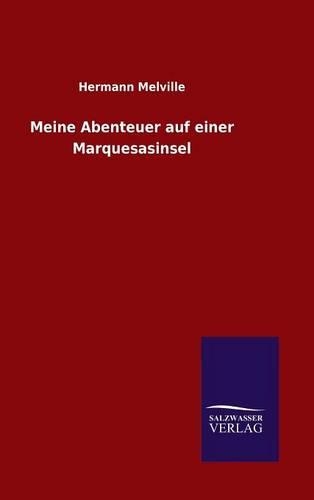 Meine Abenteuer Auf Einer Marquesasinsel (Hardback)
