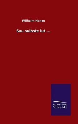 Sau Suihste Iut ... (Hardback)