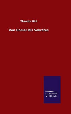 Von Homer Bis Sokrates (Hardback)