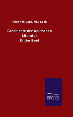 Geschichte Der Deutschen Literatur (Hardback)