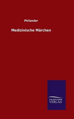 Medizinische Marchen (Hardback)