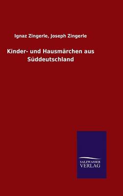 Kinder- Und Hausm rchen Aus S ddeutschland (Hardback)