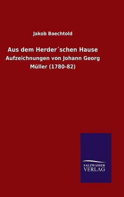 Aus Dem Herderschen Hause (Hardback)